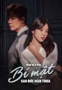 Bí Mật Sau Bức Màn Thưa (A Man in a Veil) [2020]