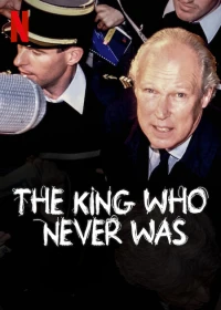 Hoàng tử cuối cùng của nước Ý (The King Who Never Was) [2023]