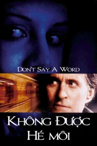 Không Được Hé Môi (Don't Say a Word) [2001]