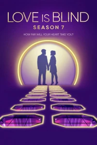 Yêu là mù quáng (Phần 7) (Love Is Blind (Season 7)) [2024]